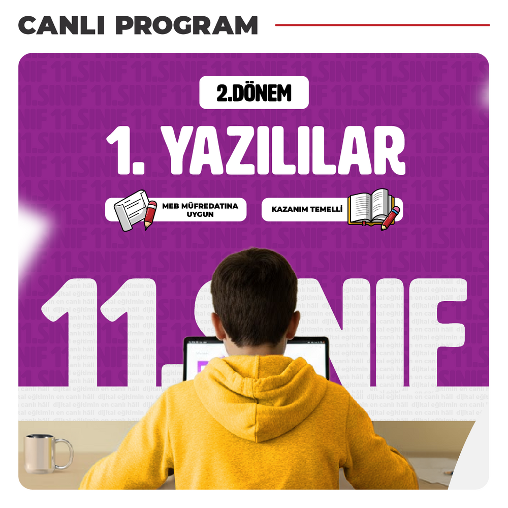 11. Sınıf 2. Dönem 1. Yazılı Çalışmaları | Canlı Program