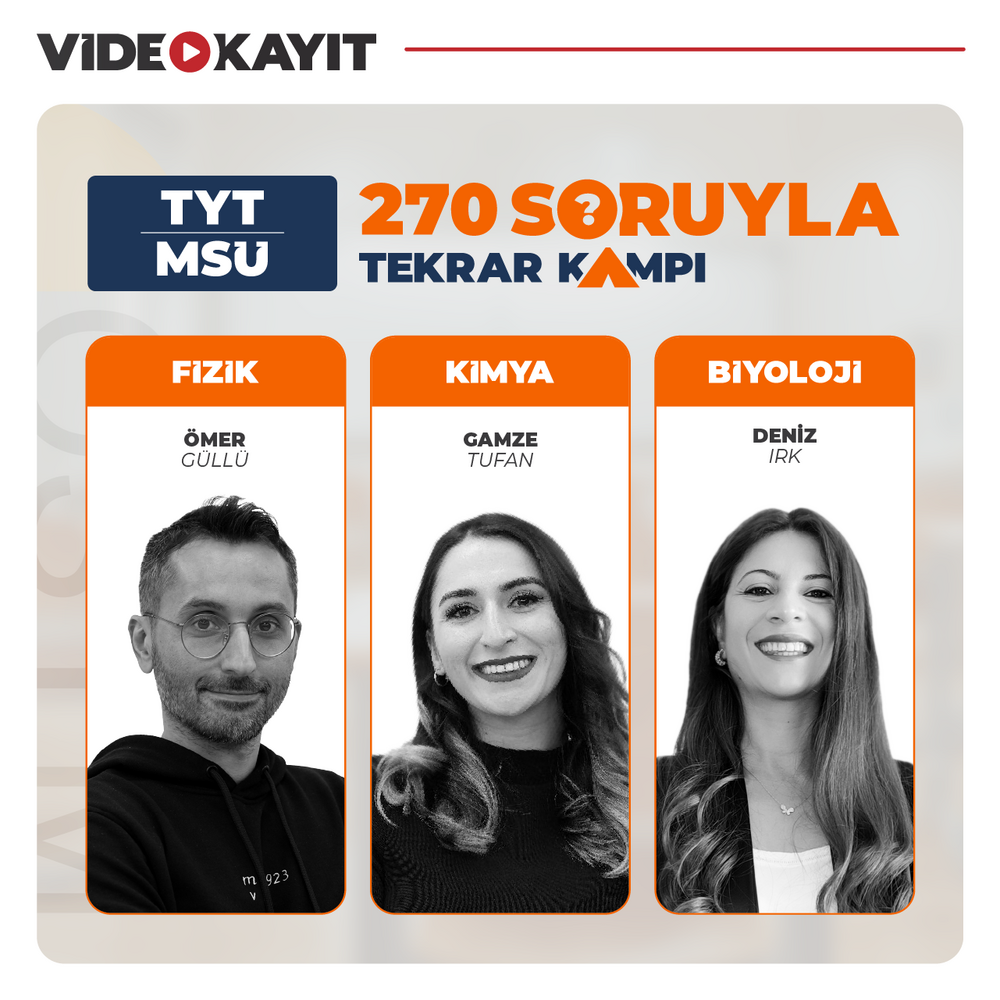 270 Soruda TYT MSÜ Fizik Kimya Biyoloji Tekrar Kampı | Video Kayıt