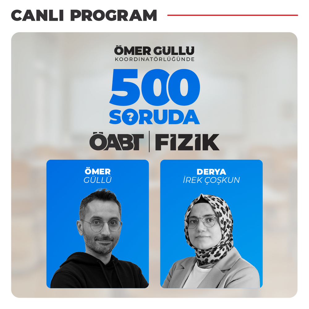 500 Soruda Fizik ÖABT | Canlı Program