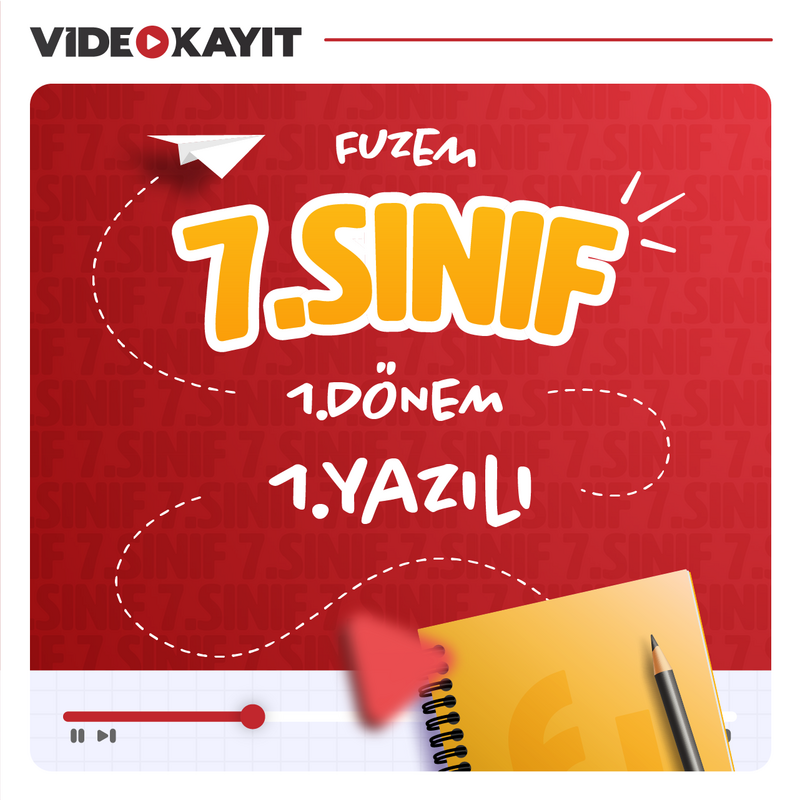 Farklı LGS - 7. Sınıf 1. Dönem 1. Yazılı Çalışmaları | Video Kayıt