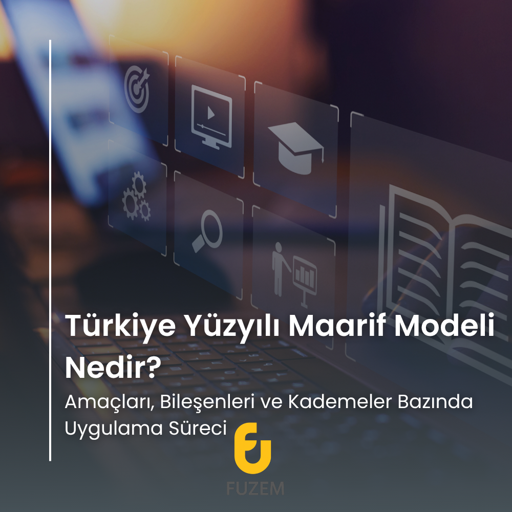 Türkiye Yüzyılı Maarif Modeli Nedir? Amaçları, Bileşenleri ve Kademeler Bazında Uygulama Süreci (2026 Güncel Rehber)