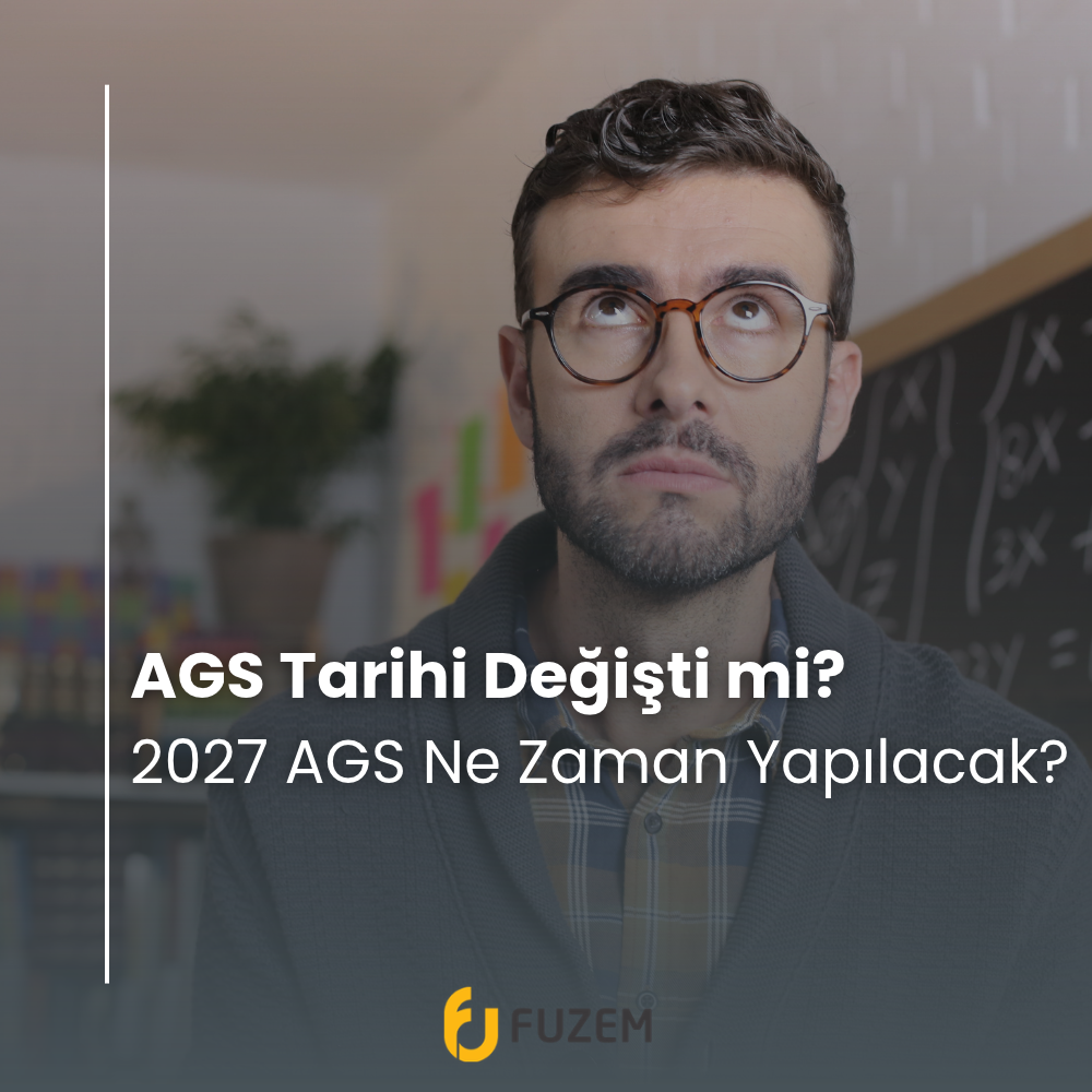 AGS Tarihi Değişti mi? 2027 AGS Ne Zaman Yapılacak?