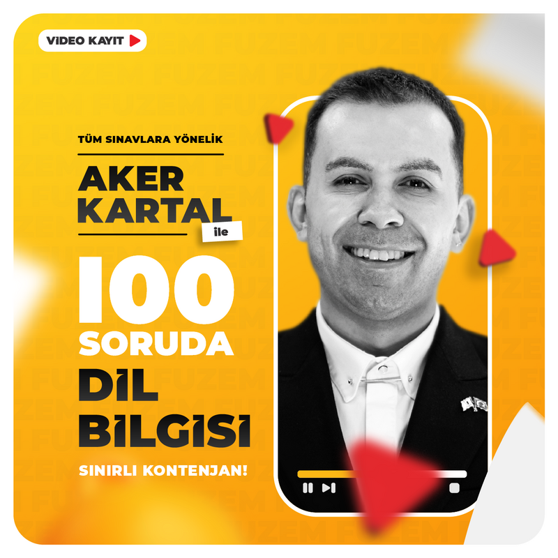 Farklı KPSS - Aker KARTAL ile 100 Soruda Dil Bilgisi | Video Kayıt