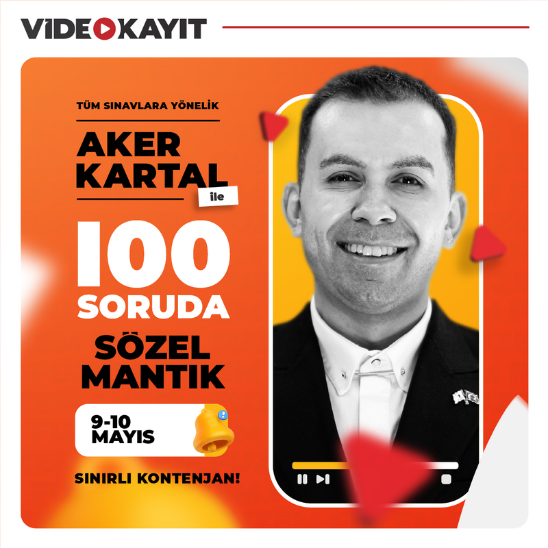 Farklı KPSS - Aker KARTAL ile 100 Soruda Sözel Mantık | Video Kayıt