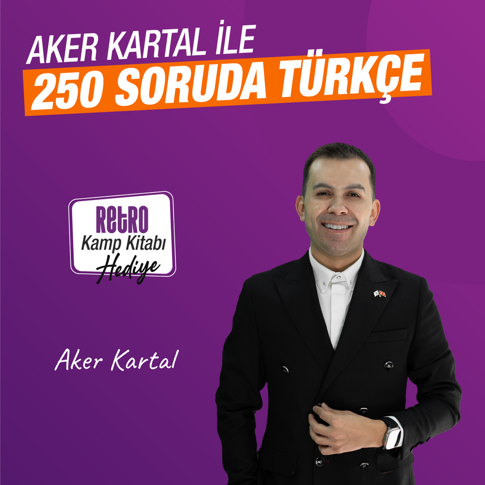 Aker KARTAL ile 250 Soruda Türkçe | Özel Kamp