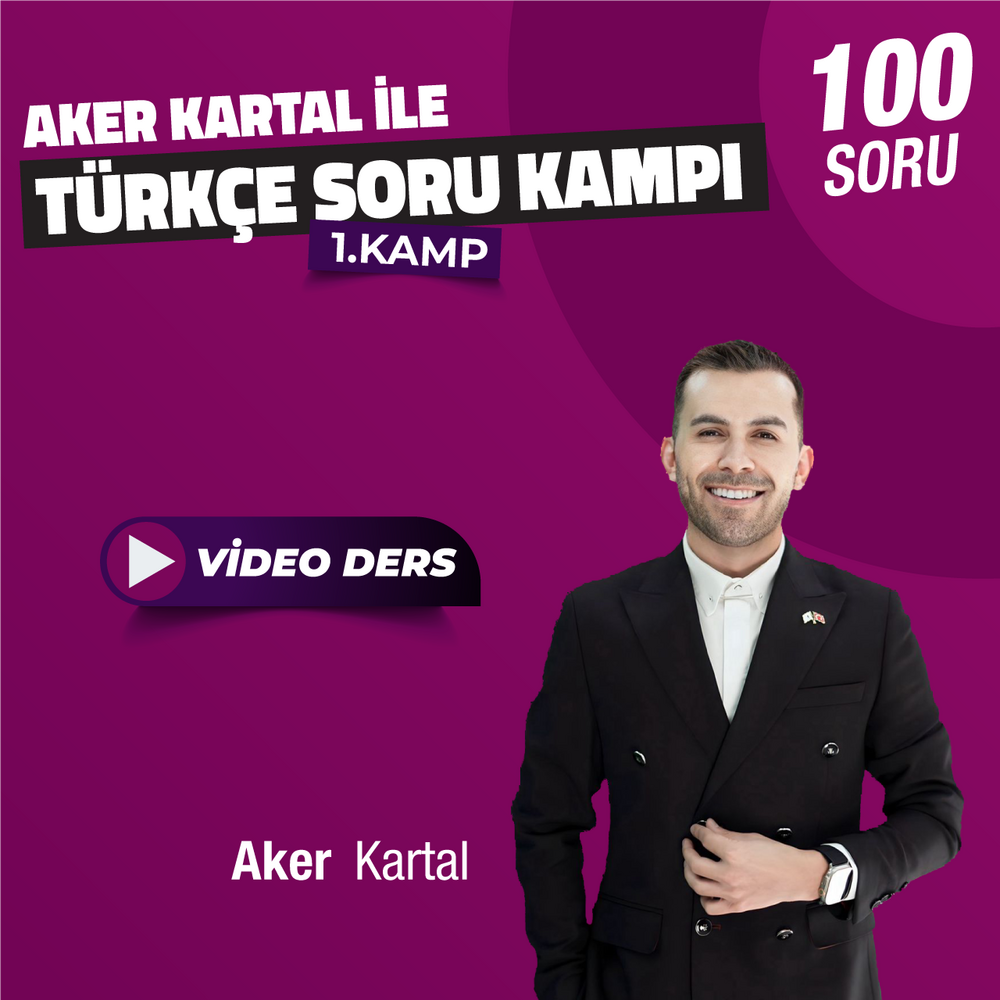 Aker KARTAL ile Türkçe Soru Kampı | 1. Kamp Video Dersleri