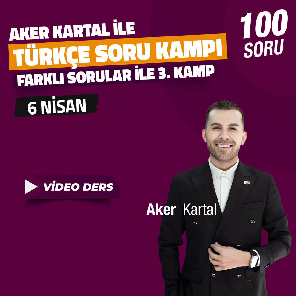 Aker KARTAL ile Türkçe Soru Kampı | 3. Kamp Video Dersleri