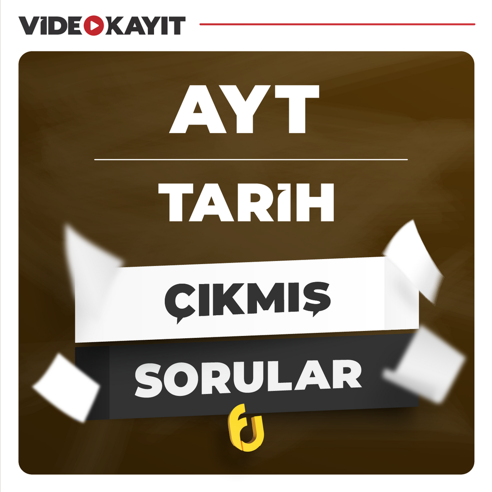 AYT Tarih Çıkmış Sorular | Tüm Yıllar