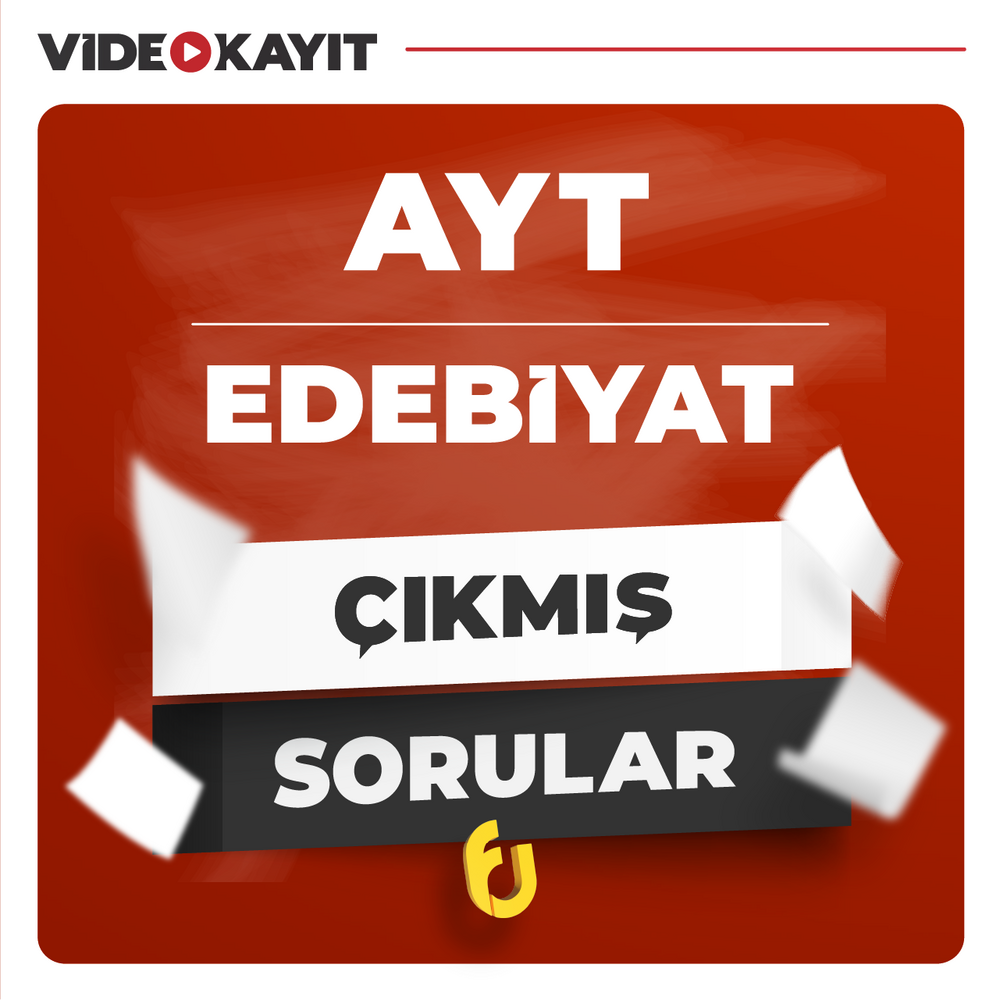AYT Edebiyat Çıkmış Sorular | Tüm Yıllar