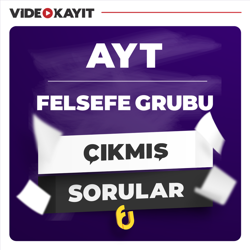 AYT Felsefe Grubu Çıkmış Sorular | Tüm Yıllar
