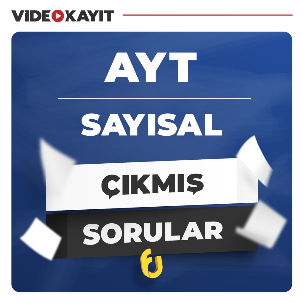AYT Sayısal Çıkmış Sorular | Tüm Yıllar