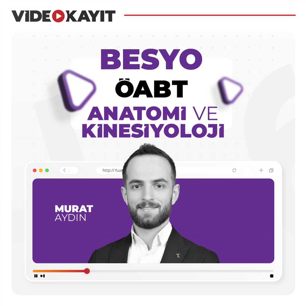 Besyo ÖABT Anatomi ve Kinesyoloji | Video Kayıt