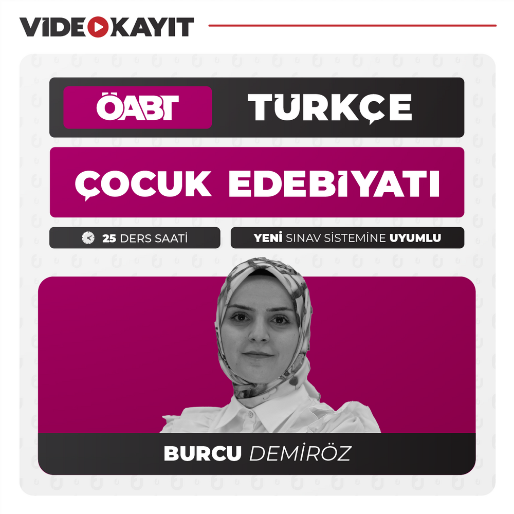 Burcu Demiröz ile Türkçe ÖABT Çocuk Edebiyatı | Video Kayıt
