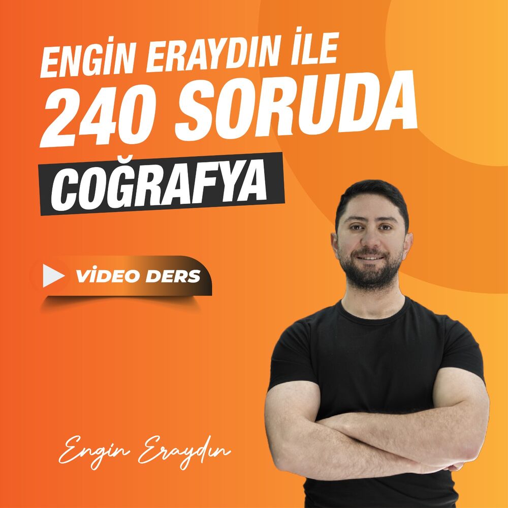 Engin ERAYDIN ile 240 Soruda Coğrafya | Video Ders