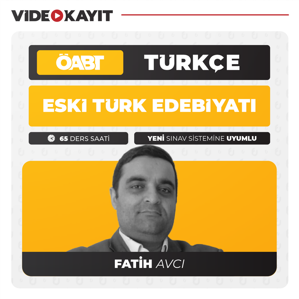 Fatih Avcı ile Türkçe ÖABT Eski Türk Edebiyatı | Video Kayıt
