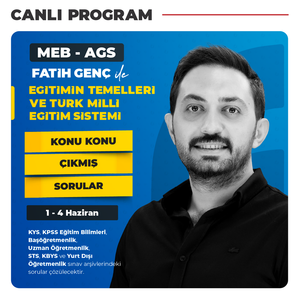 Fatih GENÇ ile Eğitimin Temelleri ve Türk Millî Eğitim Sistemi | Konu Konu Çıkmış Sorular