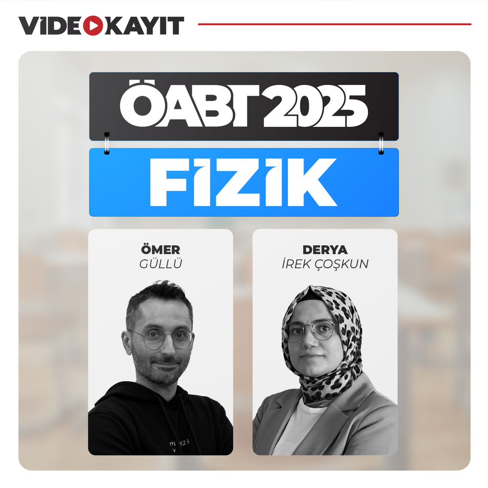 Fizik Öğretmenliği ÖABT 2025 | Video Kayıt