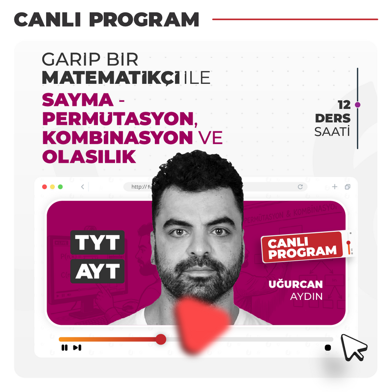 Farklı YKS - Garip Bir Matematikçi ile Sayma, Permütasyon, Kombinasyon ve Olasılık | Canlı Program