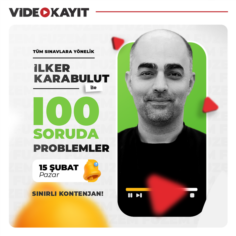 Farklı KPSS - İlker Karabulut ile 100 Soruda Problemler | Video Kayıt