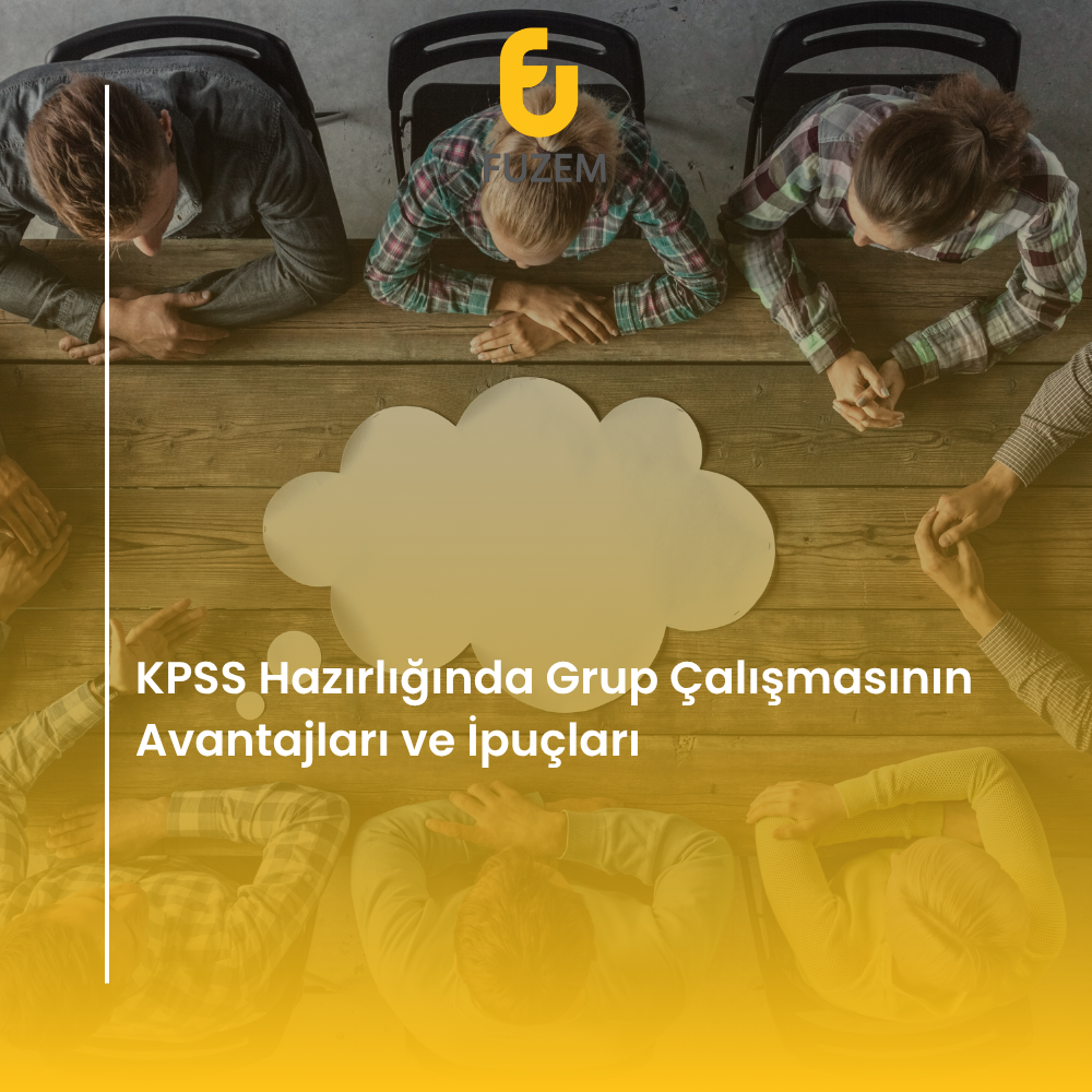 KPSS Hazırlığında Grup Çalışmasının Avantajları ve İpuçları