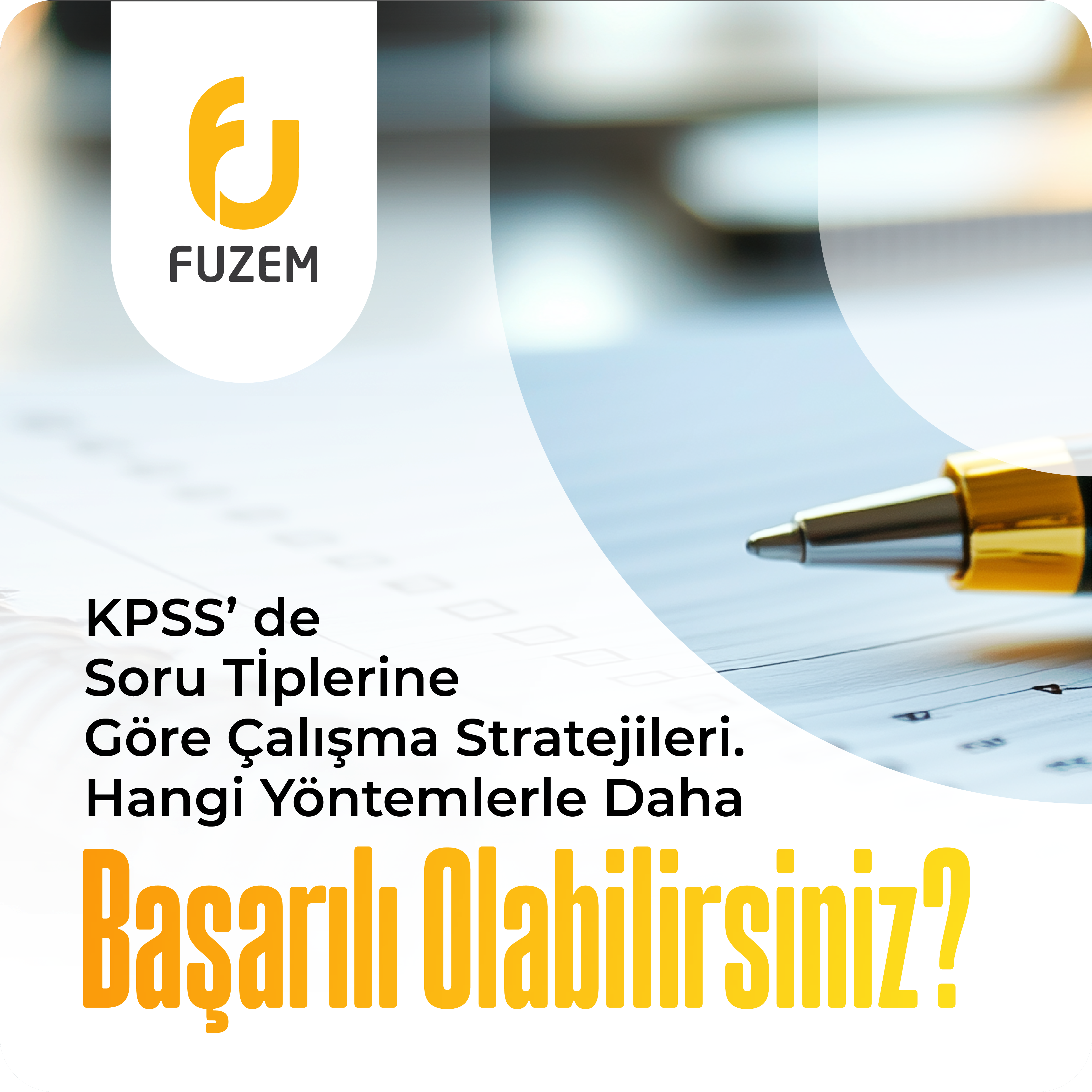 KPSS’de Soru Tiplerine Göre Çalışma Stratejileri Hangi Yöntemlerle Daha Başarılı Olabilirsiniz