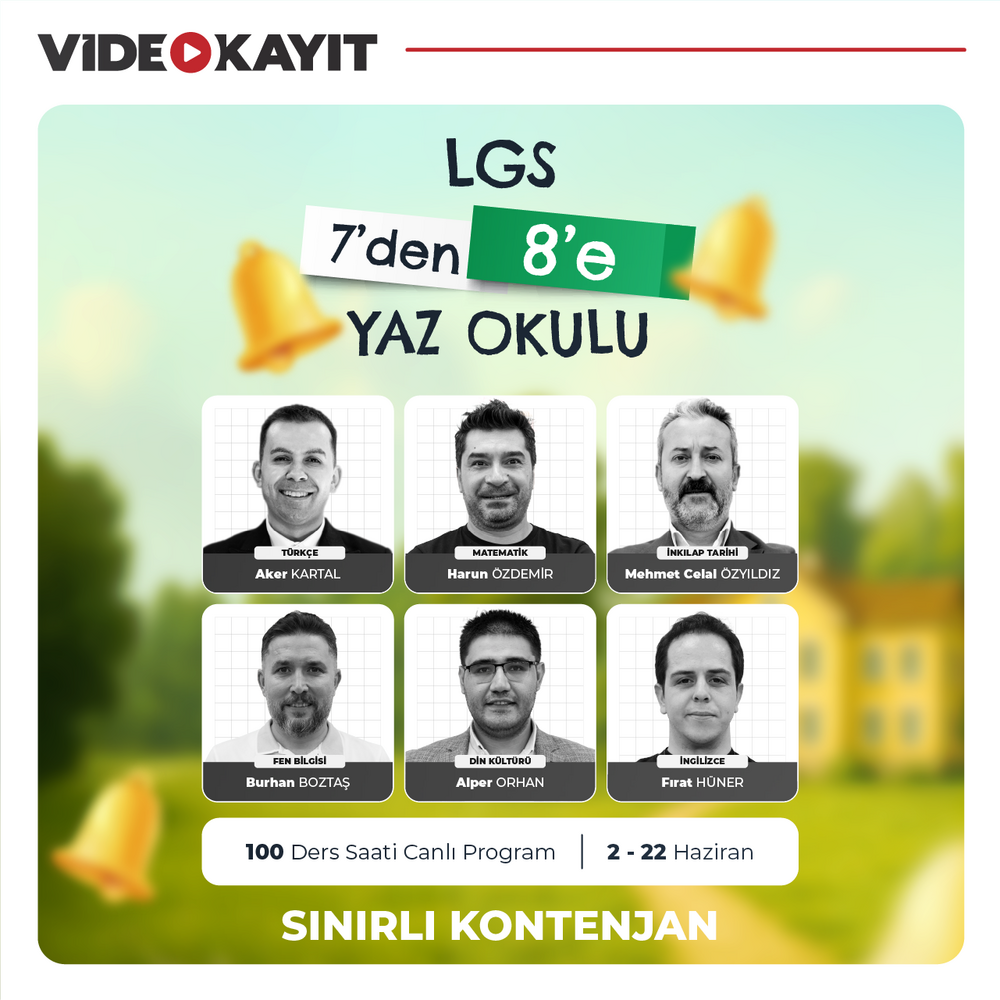 LGS 7'den 8'e Yaz Okulu | Video Kayıt