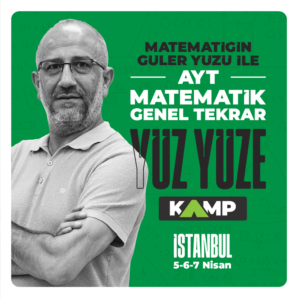 Matematiğin Güler Yüzü ile AYT Matematik | İstanbul Yüz Yüze Kamp