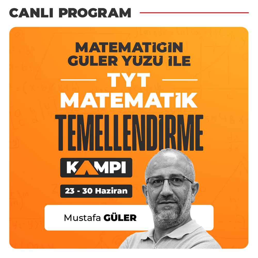 Matematiğin Güler Yüzü ile TYT Temellendirme Kampı | Canlı Program