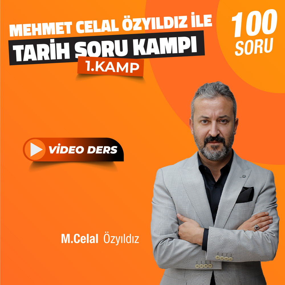 Mehmet Celal ÖZYILDIZ ile Tarih Soru Kampı | 1. Kamp Video Dersleri