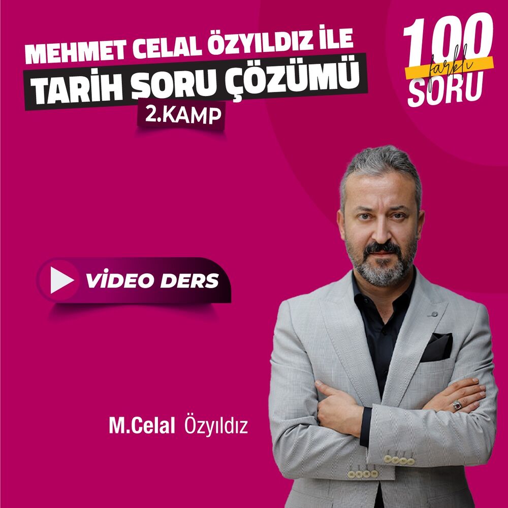 Mehmet Celal ÖZYILDIZ ile Tarih Soru Kampı | 2. Kamp Video Dersleri