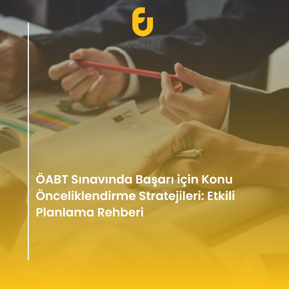 ÖABT Sınavında Başarı için Konu Önceliklendirme Stratejileri: Etkili Planlama Rehberi