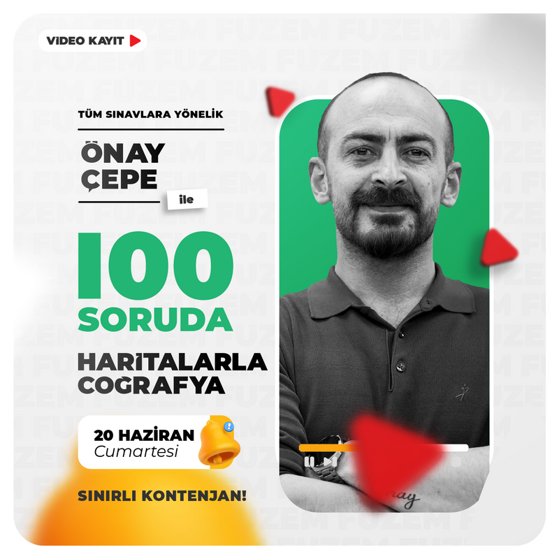 Farklı KPSS - Önay ÇEPE ile 100 Soruda Haritalarla Coğrafya | Video Kayıt