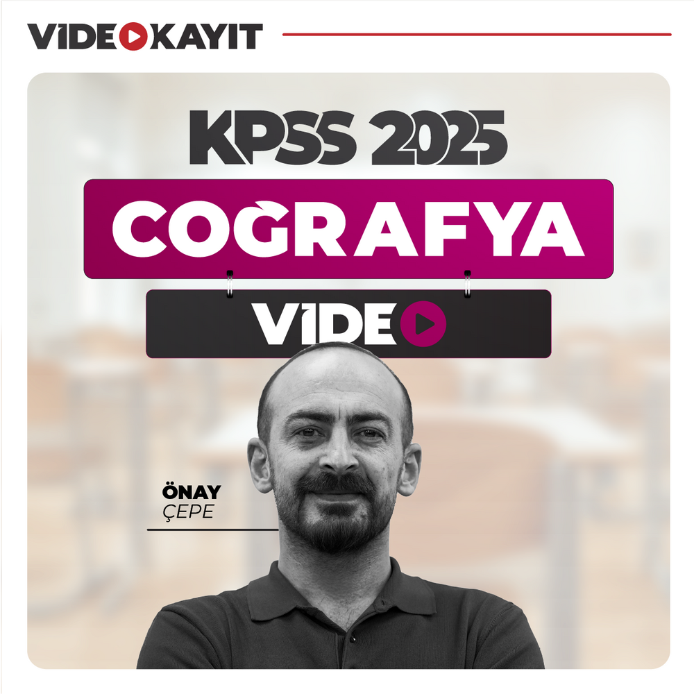 Önay ÇEPE ile Coğrafya KPSS 2025 | Video Kayıt