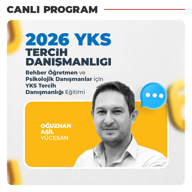 Farklı Rehber - Rehber Öğretmen ve Psikolojik Danışmanlar için YKS Tercih Danışmanlığı Eğitimi YKS-2026