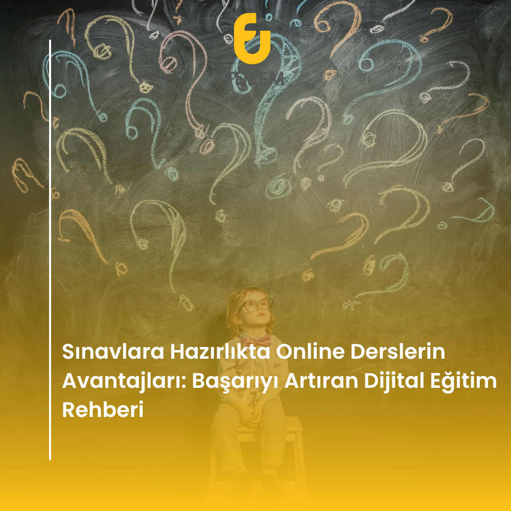 Sınavlara Hazırlıkta Online Derslerin Avantajları: Başarıyı Artıran Dijital Eğitim Rehberi