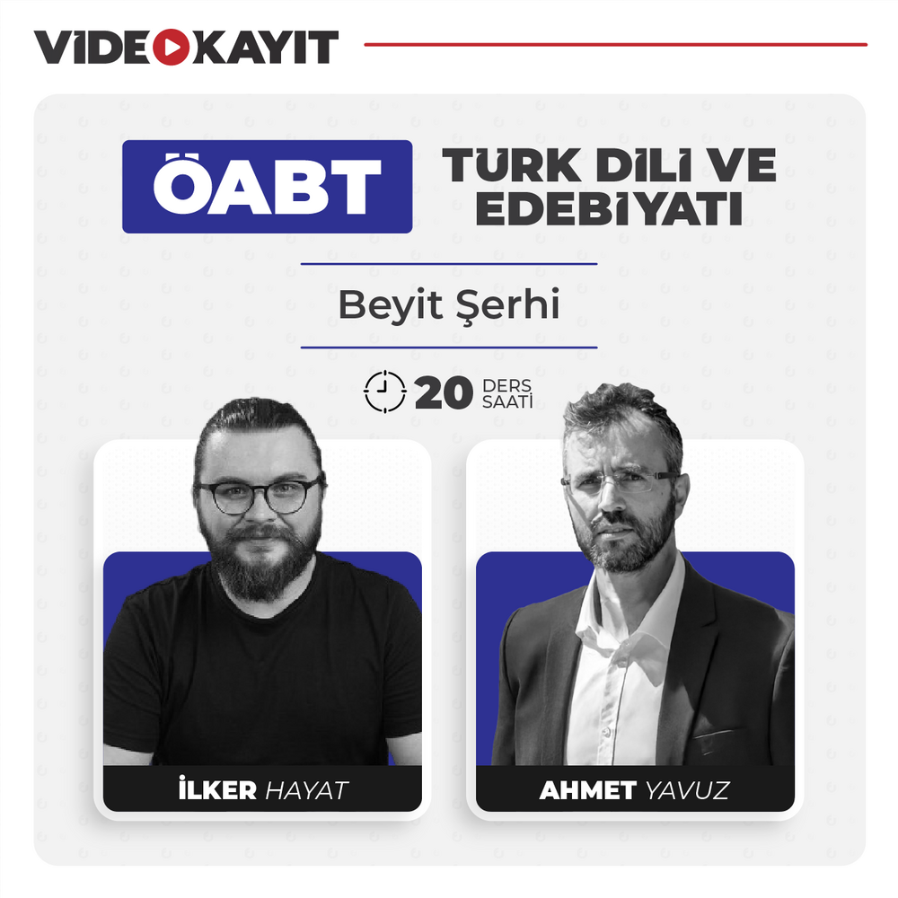Türk Dili ve Edebiyatı ÖABT Beyit Şerhi | Video Kayıt