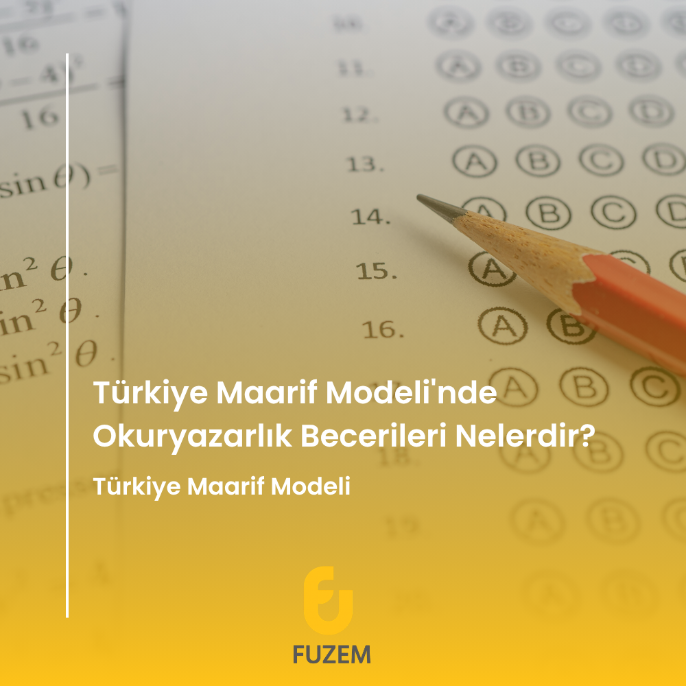 Türkiye Maarif Modeli'nde Okuryazarlık Becerileri Nelerdir?