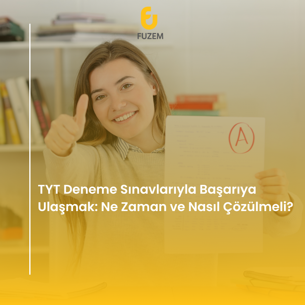 TYT Deneme Sınavlarıyla Başarıya Ulaşmak: Ne Zaman ve Nasıl Çözülmeli?