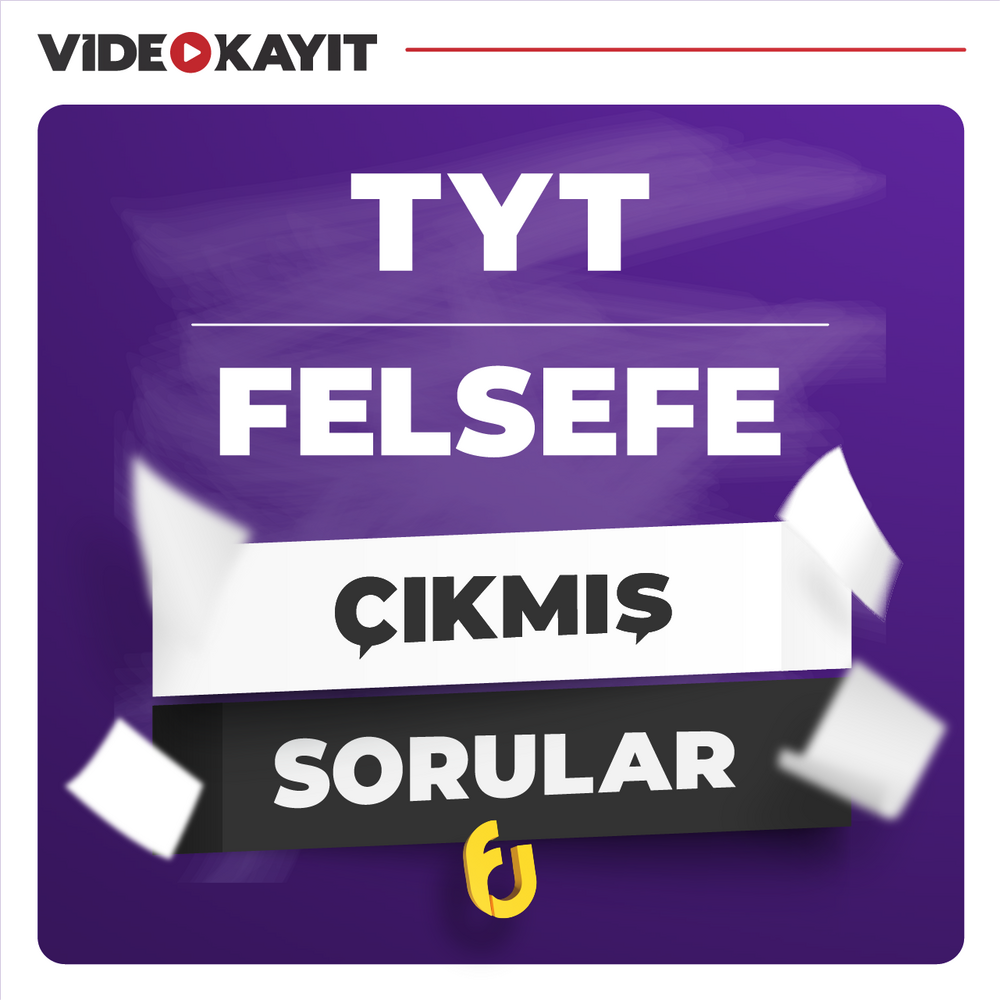 TYT Felsefe Çıkmış Sorular | Tüm Yıllar