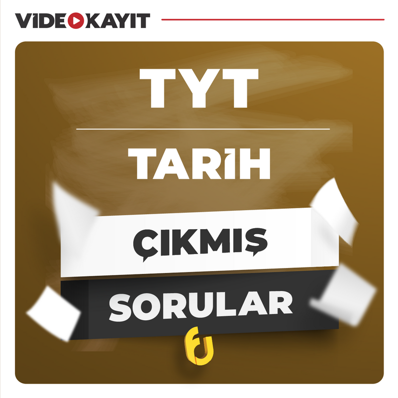 Farklı YKS - TYT Tarih Çıkmış Sorular | Tüm Yıllar