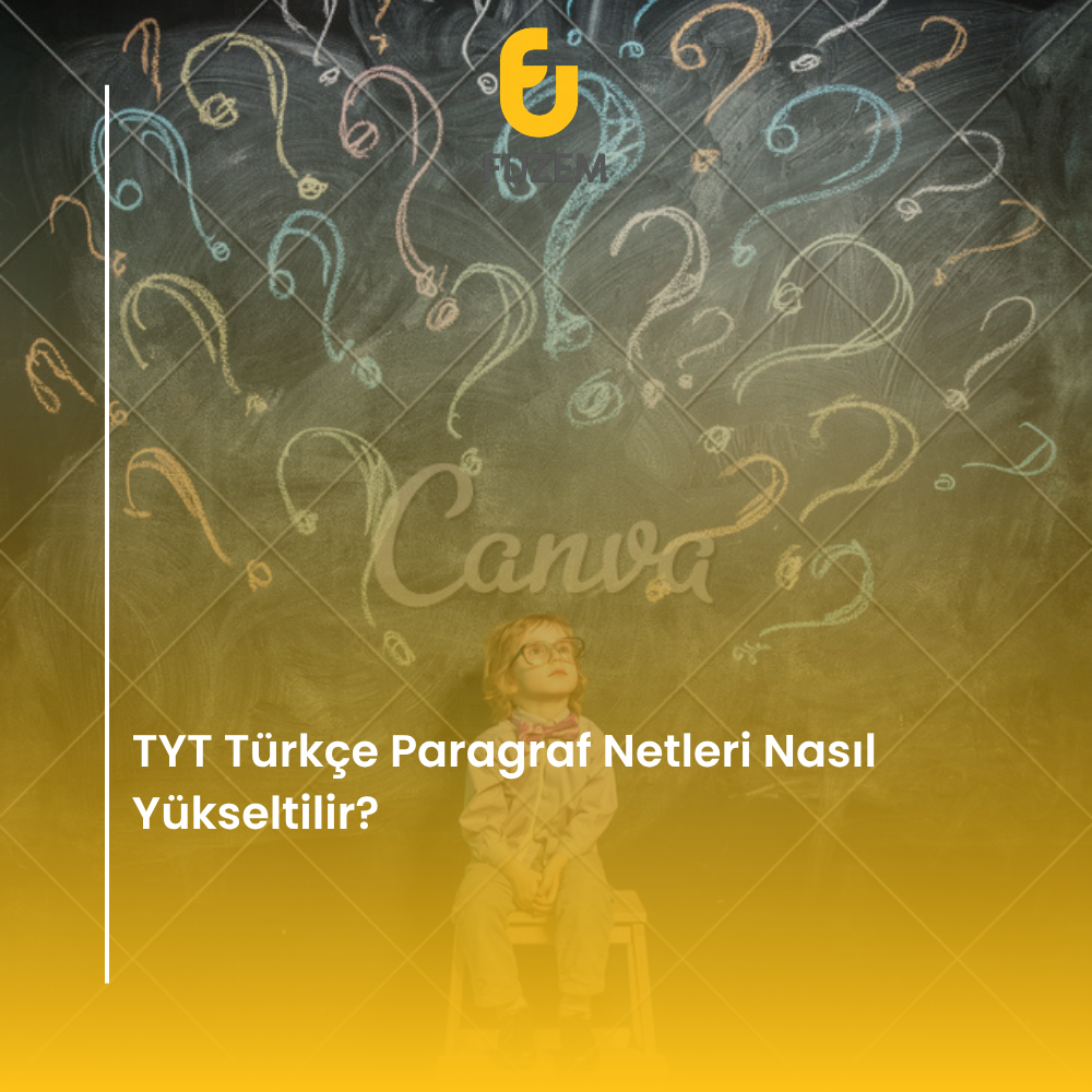 TYT Türkçe Paragraf Netleri Nasıl Yükseltilir?