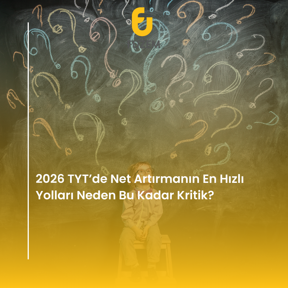 2026 TYT’de Net Artırmanın En Hızlı Yolları Neden Bu Kadar Kritik?