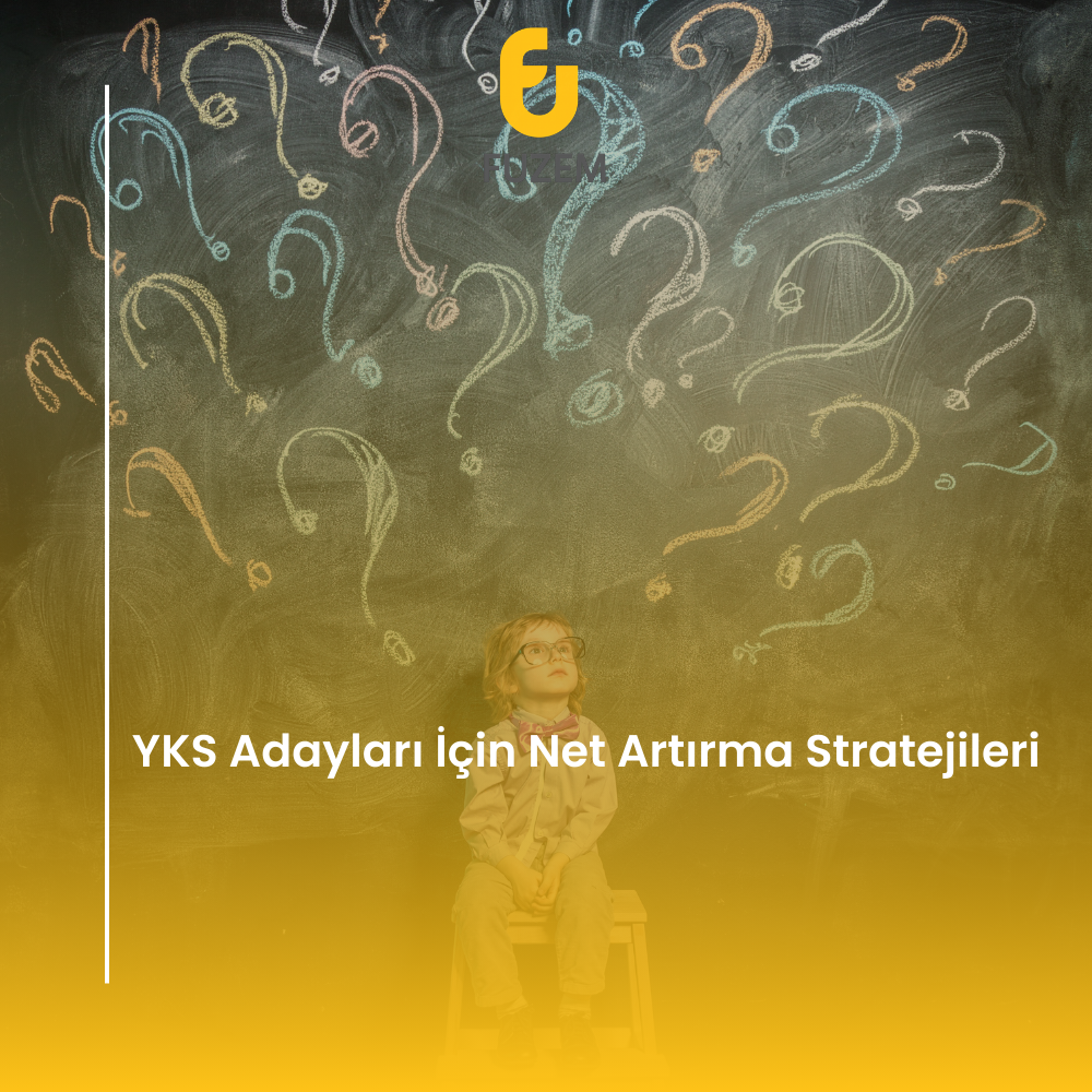 YKS Adayları İçin Net Artırma Stratejileri