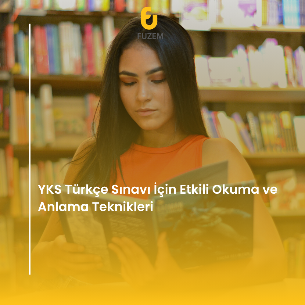 YKS Türkçe Sınavı İçin Etkili Okuma ve Anlama Teknikleri
